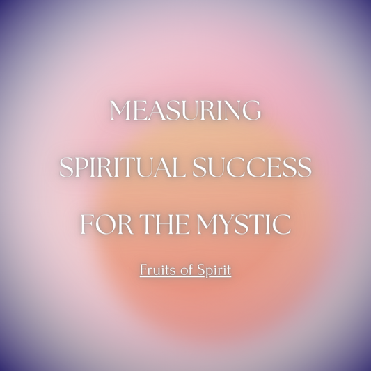 The Mystic & Spiritual Success